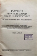 grupa autora / mehrere Autoren / various authors: Povijest hrvatskih zemalja Bosne i Hercegovine od najstarijih vremena do godine 1463. Knjiga prva